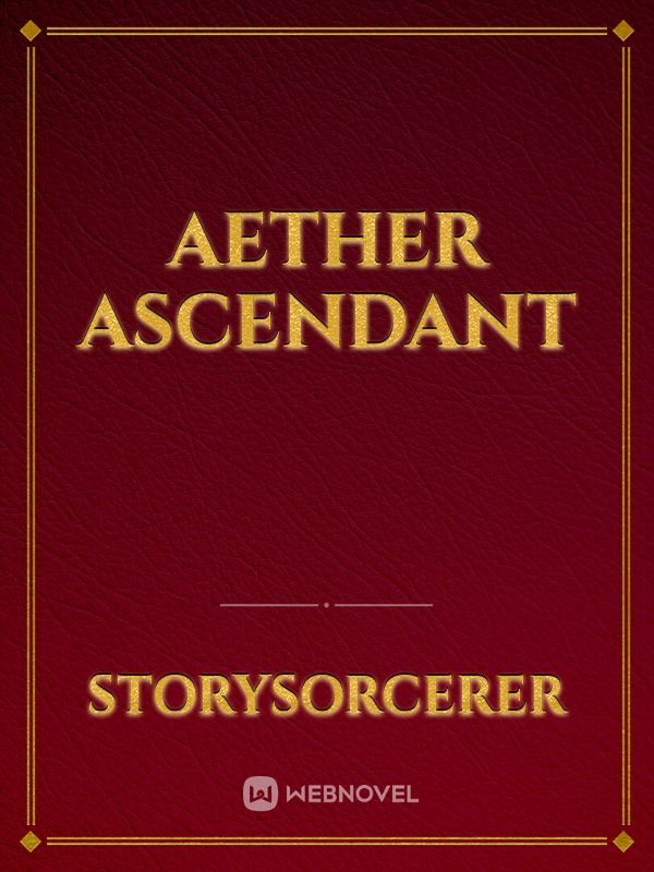 Aether Ascendant