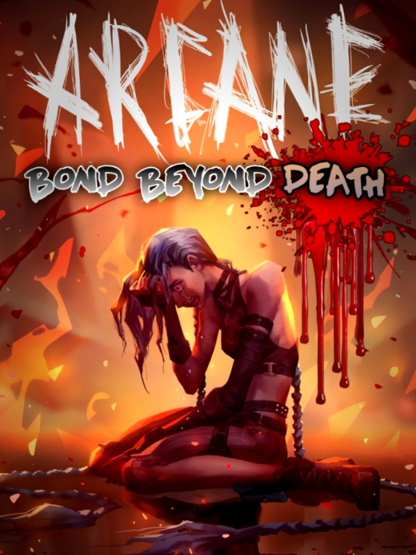 Arcane: Bond Beyond Death (R18)