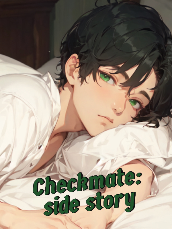 [BL] Checkmate: side story