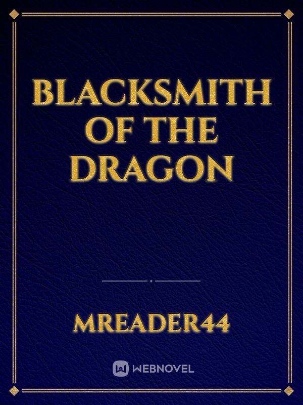 Blacksmith Of the Dragon