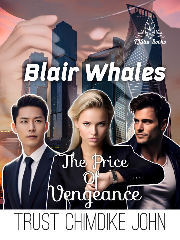 Blair Whales: The Price Of Vengeance