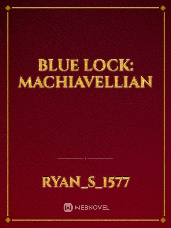 Blue Lock: Machiavellian