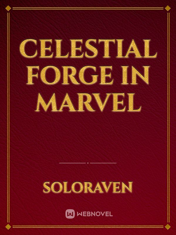 Celestial Forge in Marvel