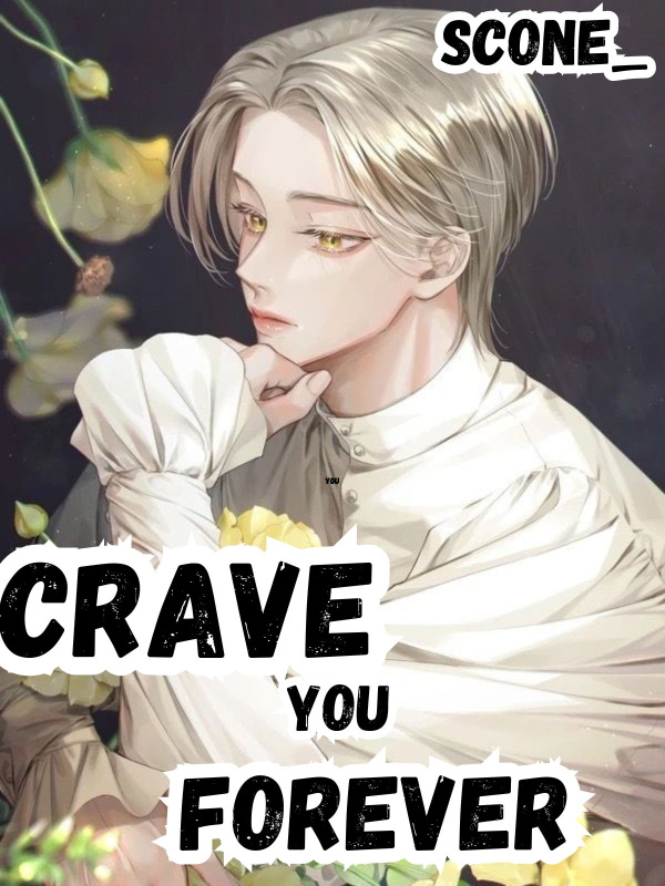 Crave You Forever