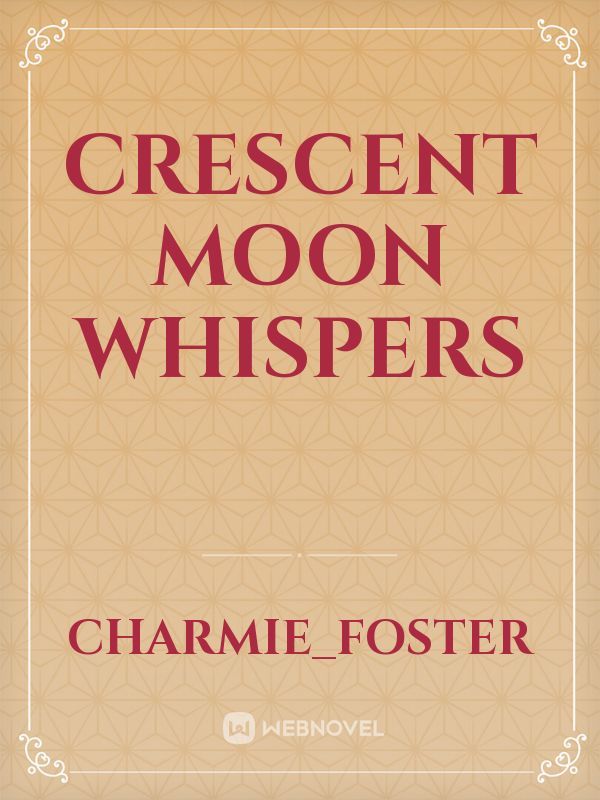 Crescent moon whispers