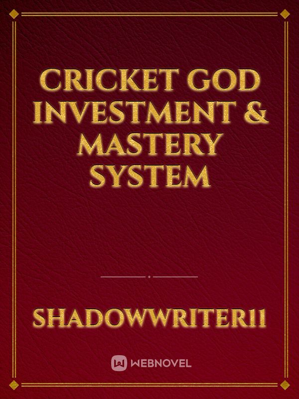 Cricket God Investment & Mastery System