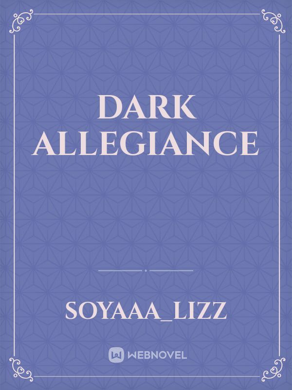 Dark Allegiance