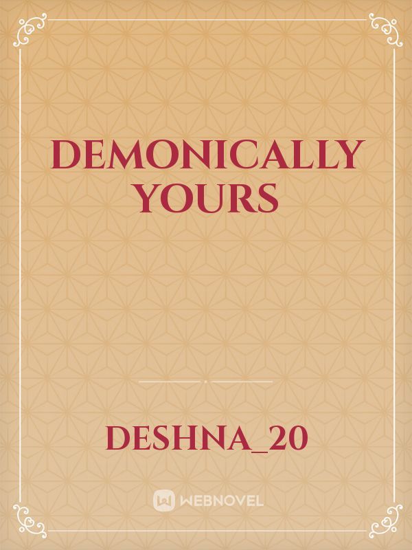 Demonically Yours