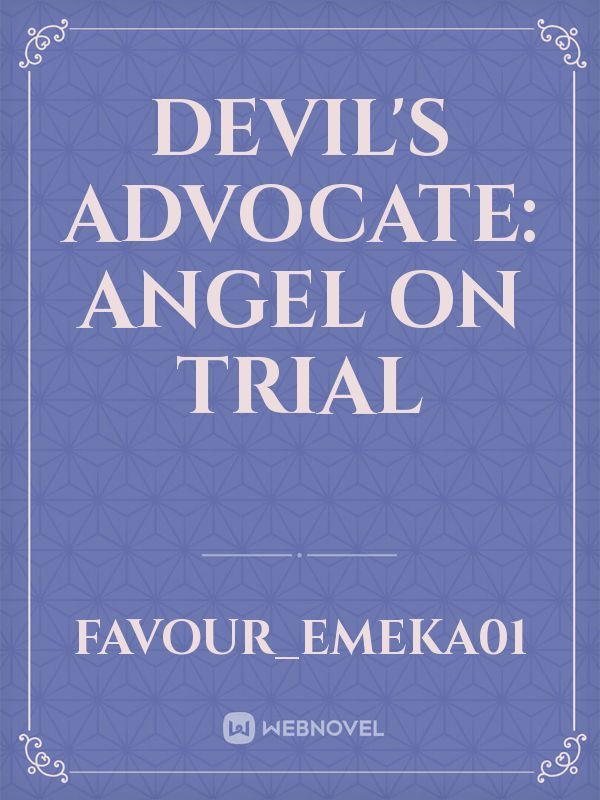 Devil's Advocate: Angel on Trial