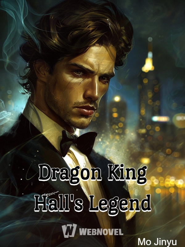 Dragon King Hall's Legend