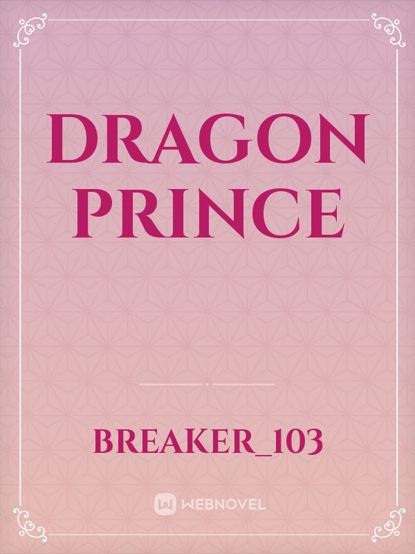 DRAGON PRINCE