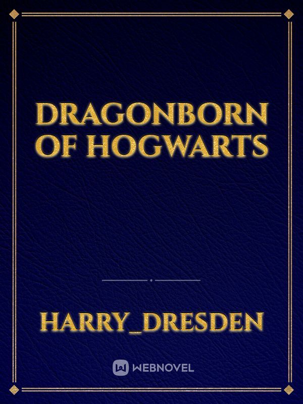 Dragonborn of Hogwarts