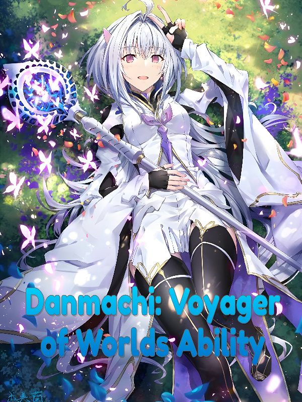 DxDanmachi: Voyager of Worlds Ability