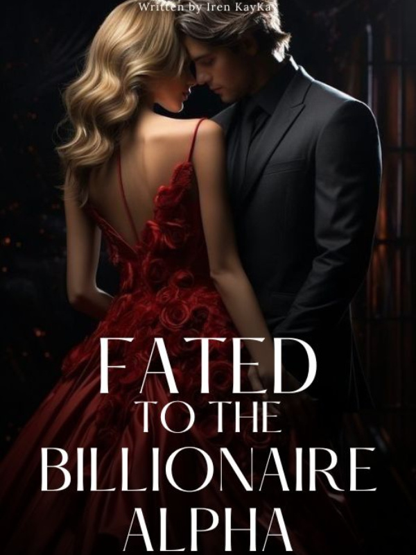 Fated To The Billionaire Alpha