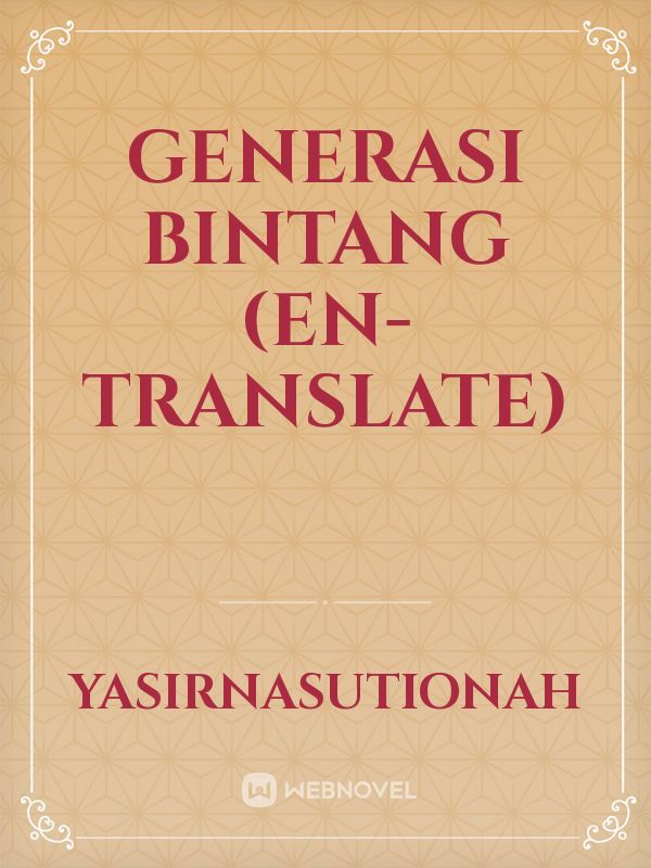 Generasi Bintang (EN-Translate)