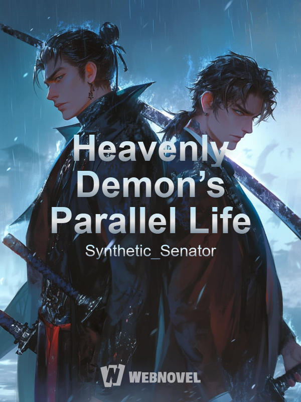 Heavenly Demon’s parallel life