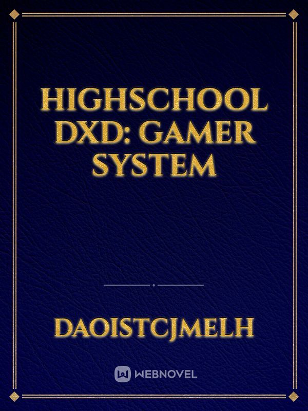 highschool dxd: gamer system