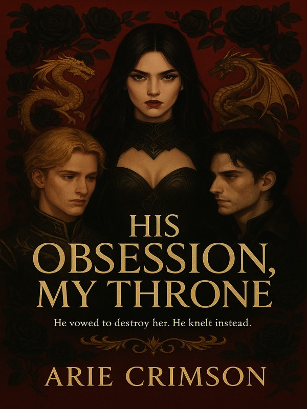 His Obsession, My Throne