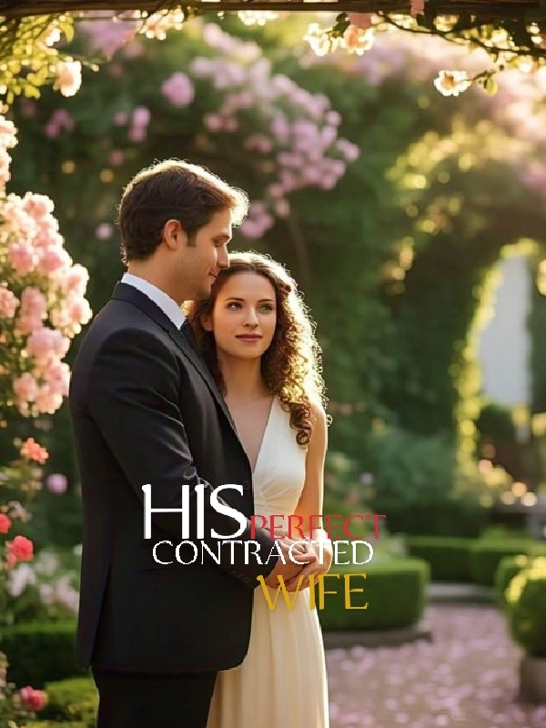 HIS PERFECT CONTRACTED WIFE