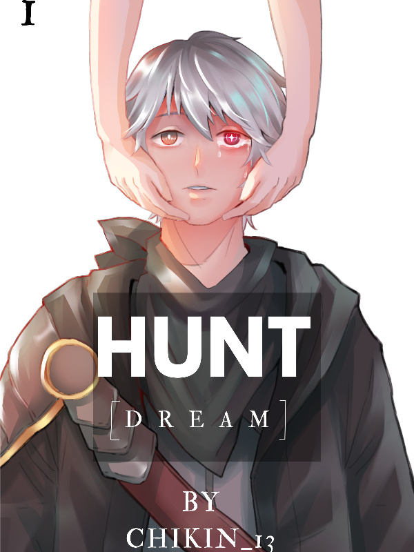 Hunt/Dreams