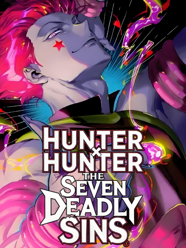 Hunter x Hunter: The Seven Deadly Sins