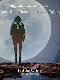 Hyperdimensional Universe: I have Three Thousand Ultimate Talents