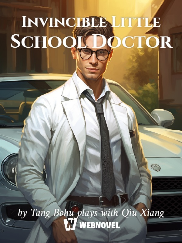 Invincible Little School Doctor