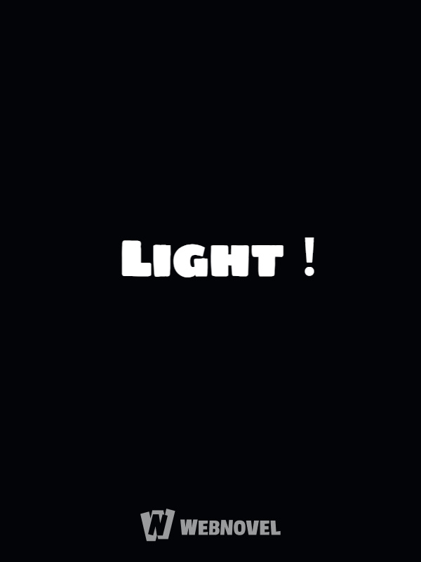 Light ！