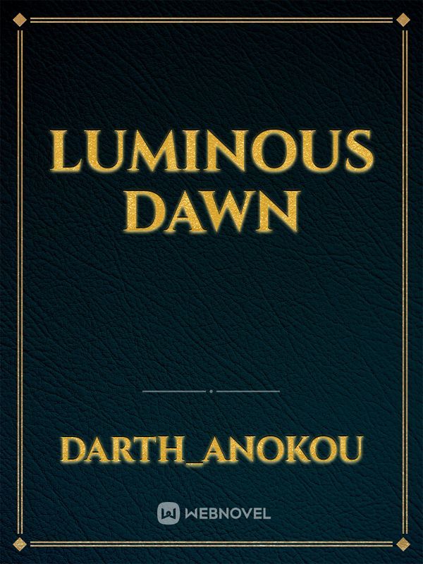 Luminous Dawn