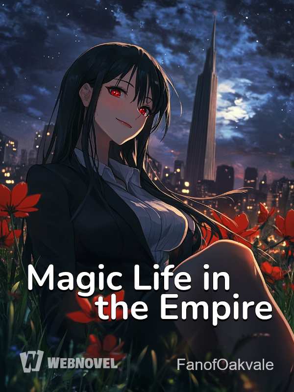 Magic Life in the Empire