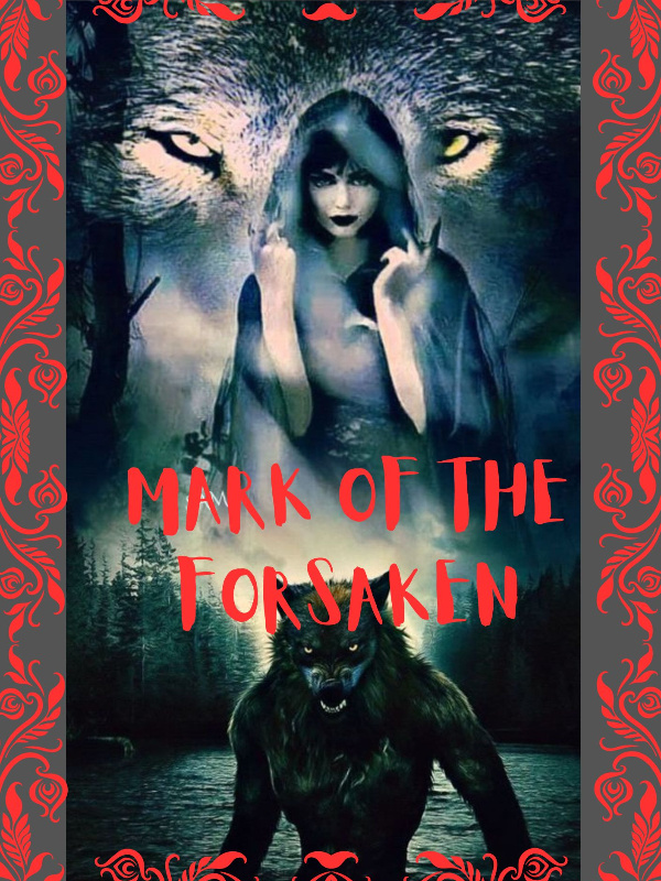 MARK OF THE FORSAKEN