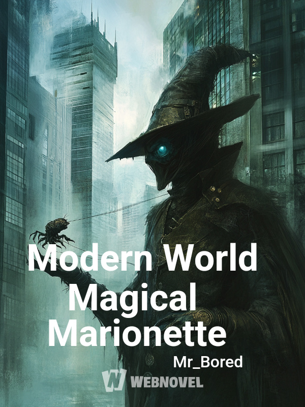 Modern World Magical Marionette