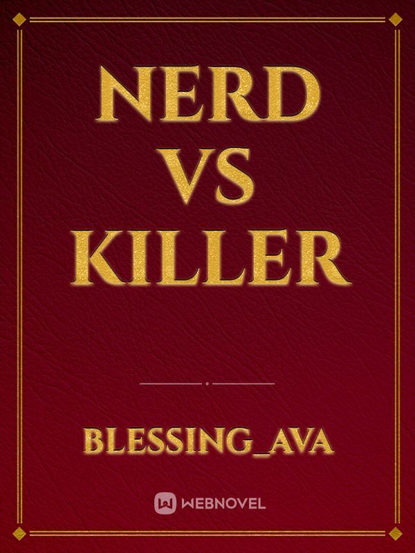 Nerd Vs Killer