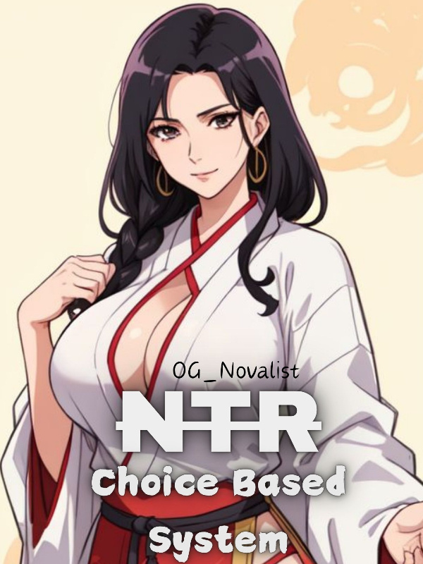 NTR: Choice Based System