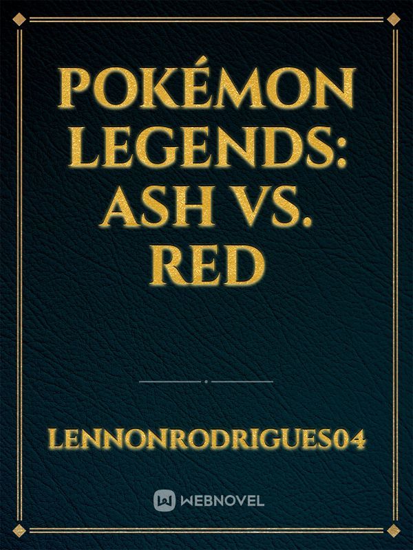 Pokémon Legends: Ash vs. Red