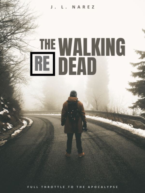 RE: The Walking Dead [Zombie LitRPG]