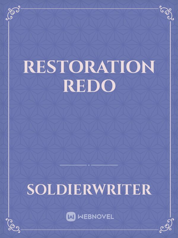 Restoration Redo