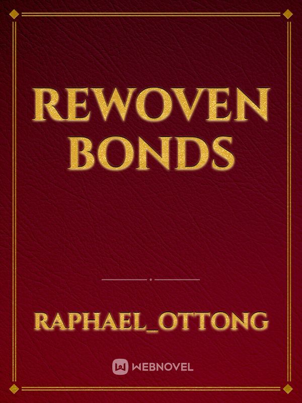 REWOVEN BONDS