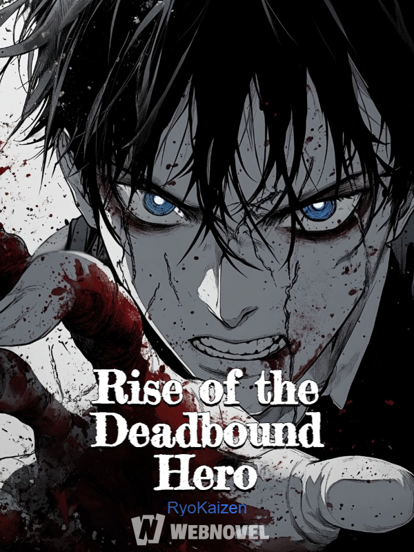 Rise of the Deadbound Hero