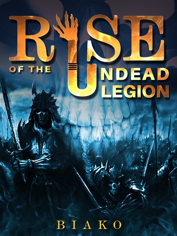 Rise of the Undead Legion