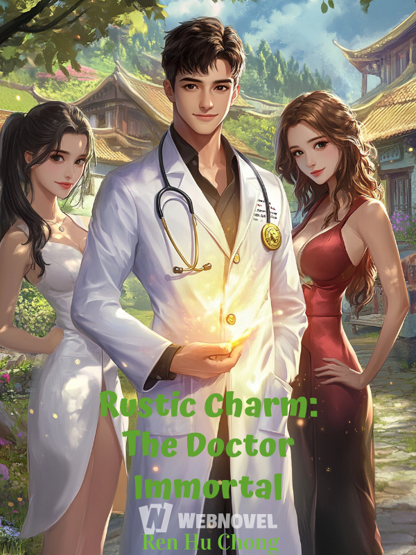 Rustic Charm: The Doctor Immortal