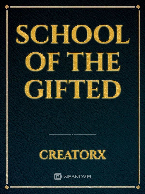 School Of The Gifted