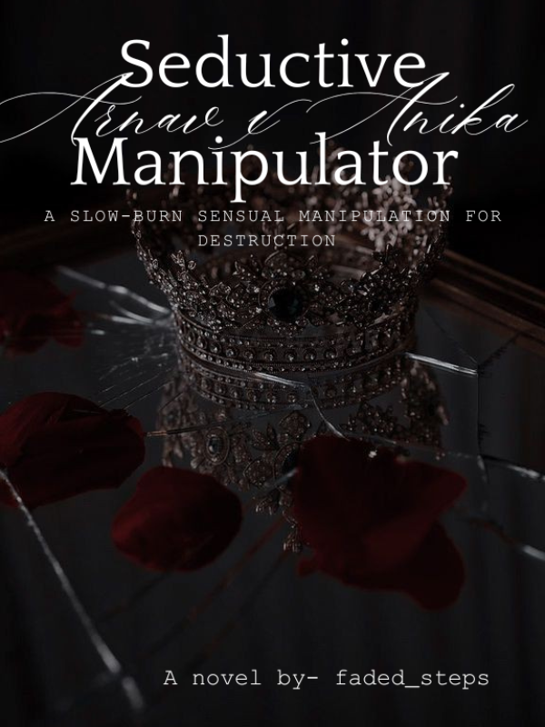 Seductive Manipulator