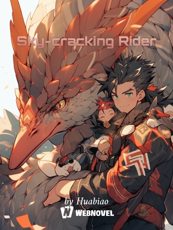 Sky-cracking Rider