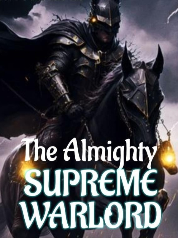 The Almighty Supreme WarLord