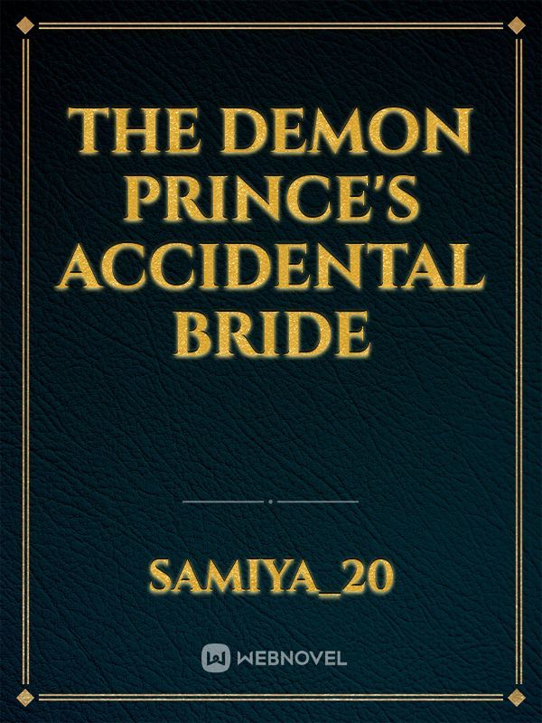 the demon Prince's accidental bride