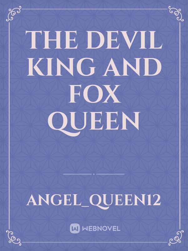 the devil king and fox queen