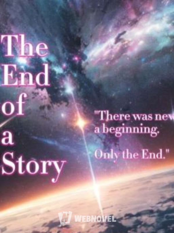 The End of a Story