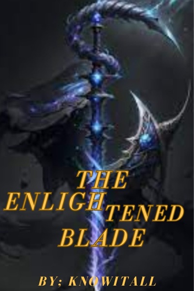 The Enlightened Blade