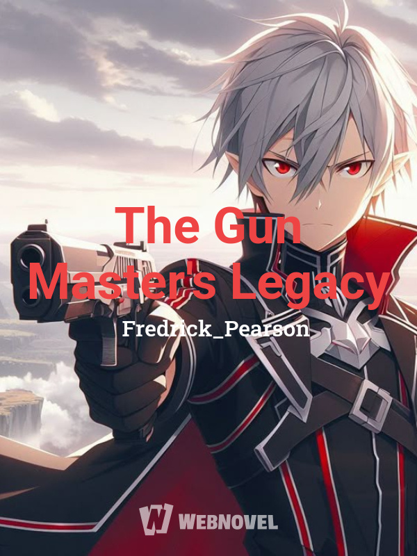 The Gun Master's Legacy